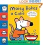 Maisy Bakes a Cake: A Maisy First Science Book