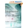 The Imagination of the Heart: Book Seven of the Story of Sailor and Lula (Story of Sailor & Lula)