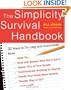 The Simplicity Survival Handbook: 32 Ways To Do Less And Accomplish More