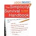 The Simplicity Survival Handbook: 32 Ways To Do Less And Accomplish More