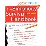 The Simplicity Survival Handbook: 32 Ways To Do Less And Accomplish More