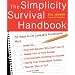 The Simplicity Survival Handbook: 32 Ways to Do Less and Accomplish More