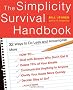 The Simplicity Survival Handbook: 32 Ways to Do Less and Accomplish More