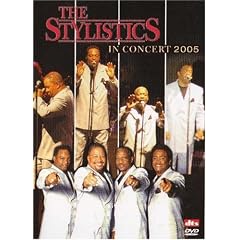 The Stylistics [2005] [DVD]