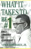 What It Takes To Be Number #1: Vince Lombardi on Leadership