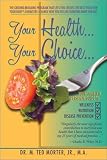 Your Health Your Choice...