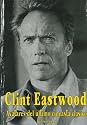 Clint Eastwood: Avatares Del Ultimo Cineasta Clasico (Spanish Edition)