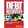 The Complete Guide to Debt Recovery