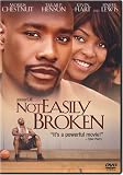 Not Easily Broken