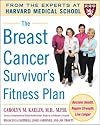 The Breast Cancer Survivor's Fitness Plan (Harvard Medical School Guides)