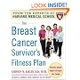 The Breast Cancer Survivor's Fitness Plan (Harvard Medical School Guides)