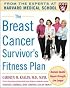 The Breast Cancer Survivor's Fitness Plan (Harvard Medical School Guides)