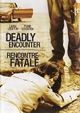 Deadly Encounter