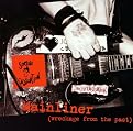Mainliner: Wreckage From the Past (Greatest Hits, Lyrics included with album)