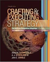 Crafting and Executing Strategy: Text and Reading (Crafting & Executing Strategy : Text and Readings)