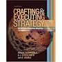 Crafting and Executing Strategy: Text and Reading (Crafting & Executing Strategy : Text and Readings)