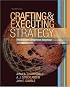 Crafting and Executing Strategy: Text and Reading (Strategic Management: Concepts and Cases)