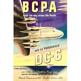 (24x36) BCPA (DC-6 Plane Travel Ad) Art Print Poster