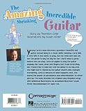 The Amazing Incredible Shrinking Guitar