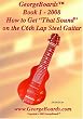 Lap Steel Guitar Instructional DVD GeorgeBoards Book 1 - 2008 How to Get "That Sound"