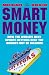 The Smart Money