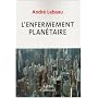 L'enfermement plan�taire de Andr� Lebeau