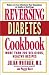 Books : Reversing Diabetes Cookbook
