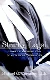 Strictly Legal: Things you absolutely need to know about Canadian law