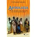 Akwaaba: Wie ich als �rztin nach Ghana ging und Entwicklungshilfe bekam