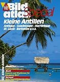 HB Bildatlas Special Kleine Antillen, Antiqua, Guadeloupe, Martinique, St.Lucia, Barbados u.v.a.