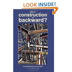 Why is construction so backward?