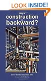 Why is construction so backward?