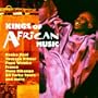 KINGS OF AFRICAN MUSIC