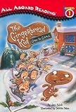The Gingerbread Kid Goes To School (Turtleback School & Library Binding Edition) (All Aboard Reading: Level 1)