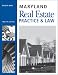 Maryland Real Estate Practice and Law (Maryland Real Estate Practice & Law)
