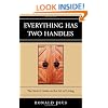 Everything Has Two Handles: The Stoic's Guide to the Art of Living