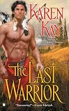 The Last Warrior (Berkley Sensation)