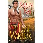 The Last Warrior (The Lost Clan Series) by Karen Kay