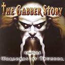 Gabber Story, vol. 4 (Warlords Of Thunder)
