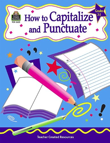 how to capitalize and punctuate grades 3 5