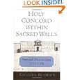Holy Concord within Sacred Walls: Nuns and Music in Siena, 1575-1700 by Colleen Reardon