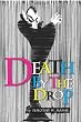 DEATH BY THE DROP