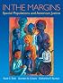 In the Margins: Special Populations and American Justice