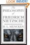 The Philosophy of Friedrich Nietzsche