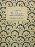 Das Gilgamesch-Epos - Georg Burckhardt