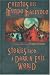 Stories from the Dark and Evil World: Cuentos Del Mundo Malevolo (Red Crane Bilingual Series)