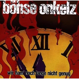 Bhse Onkelz Wir Ham Noch Lange Nicht Genug