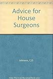 Advice for house surgeons