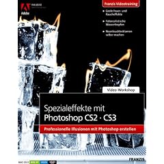 Spezialeffekte mit Photoshop CS2 & CS3 (DVD-ROM)