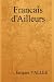 Francais D'Ailleurs